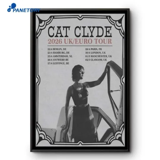 Discover Cat Clyde UK-EU Tour 2026 Poster Home Decor, Wall Art, No Frame, Fan Gift