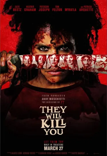 Discover They Will Kill You 2026 Movie Poster