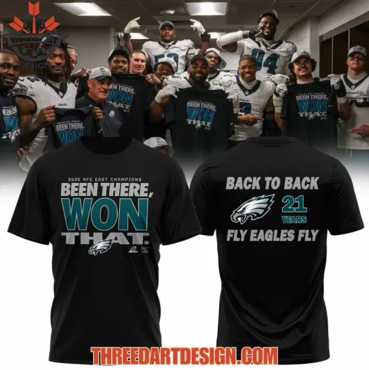 Discover Philadelphia Eagle 2025 Nfc East Champions Been There Won That T-Shirt