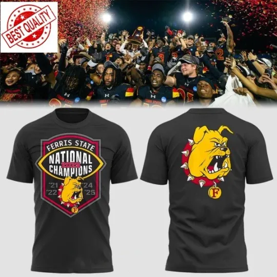 Discover Ferris State Bulldogs 2025 Back To Back NATIONAL CHAMPIONS T-Shirt Black S-3XL