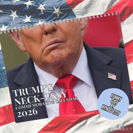 Discover Neck-ussy Wall Calendar 2026 | Trump Meme Calender | FDT | Funny GAG Political Gift | Christmas Gift | Santa