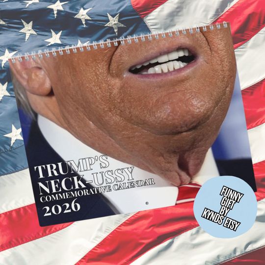 Discover Trumps Neckussy Calendar 2026 | Political Calender | FDT | Funny GAG Political Gift | Christmas Gift | White Elephant