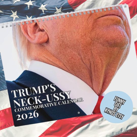 Discover Neck-ussy Wall Calendar 2026 | Trump Calender | FDT | Funny GAG Political Gift | Christmas Gift | Santa