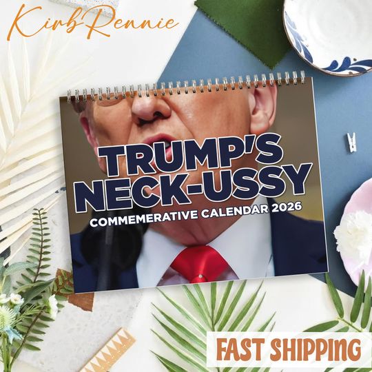 Discover Trump Neck 2026 Calendar, Trump Neck Monthly Wall Calendar, 2026 Trump Neck Calendar Size 8.5" x 11"