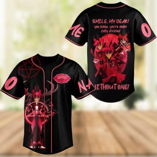 Hazbin Hotel Alastor Baseball Jersey Custom Smile My Dear You Know You're Never Fully Dressed Without One