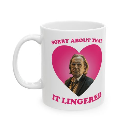 Discover Jackson Lamb sorry about that, it lingered mug, Gary Oldman as Jackson Lamb quotes mug