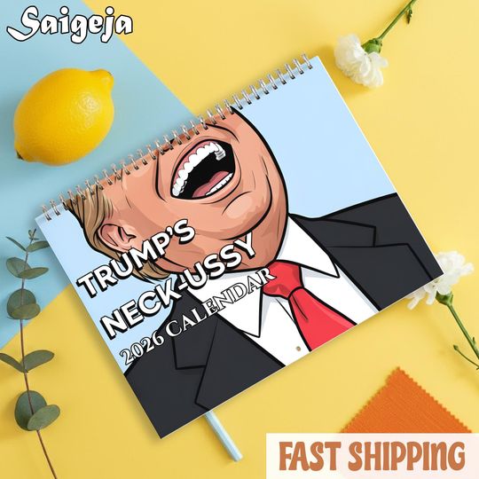Discover Trump's Neck-ussy Wall Calendar 2026, Cartoon Calendar, Meme, FDT, Funny GAG Political Gift, Christmas Gift, Santa