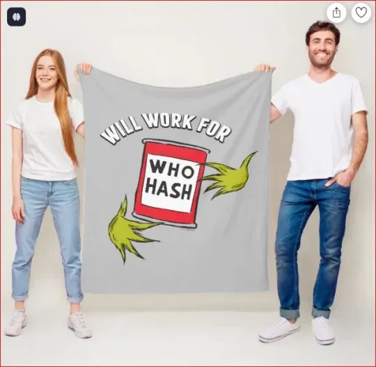 Discover Classic funny character | Will Work For Who Hash Quote Fleece Blanket