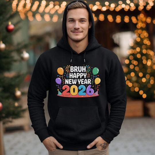Discover Bruh Happy New Year 2026 Adult Hoodie, Youth Hoodie, Family Matching Holiday Kids Shirt, Funny New Year Gift, 2026 Party Hoodie