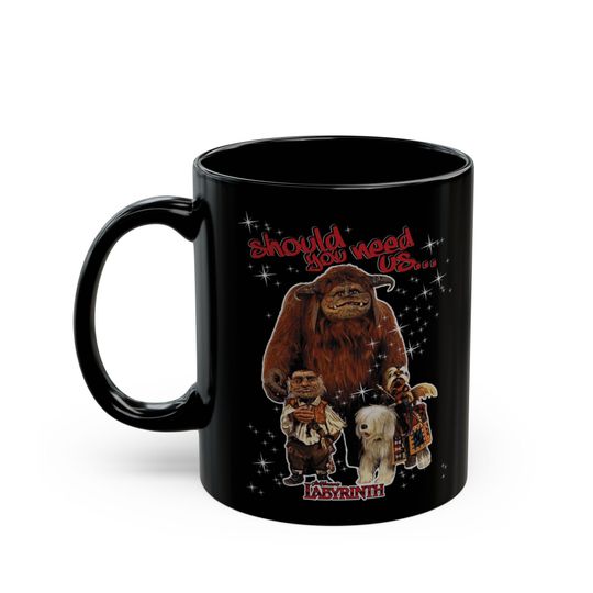 Discover Should you need us Labyrinth Black Mug (11oz, 15oz), Hoggle Should You Need Us Mug, Labyrinth Vintage Ludo Mug