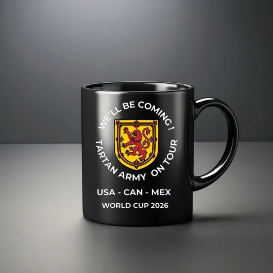 We'll Be Coming Tartan Army On Tour World Cup 2026 Mug
