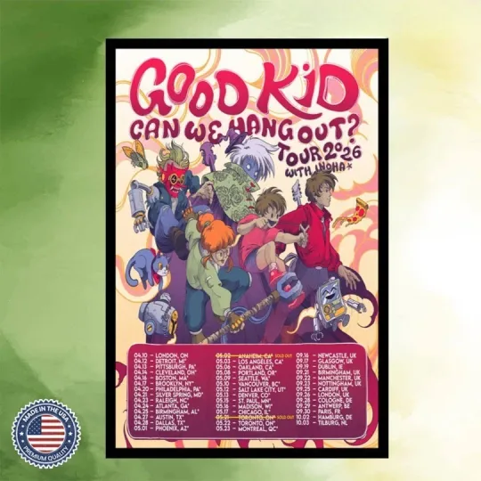 Discover Good Kid Can We Hang Out Live Tour 2026 Poster