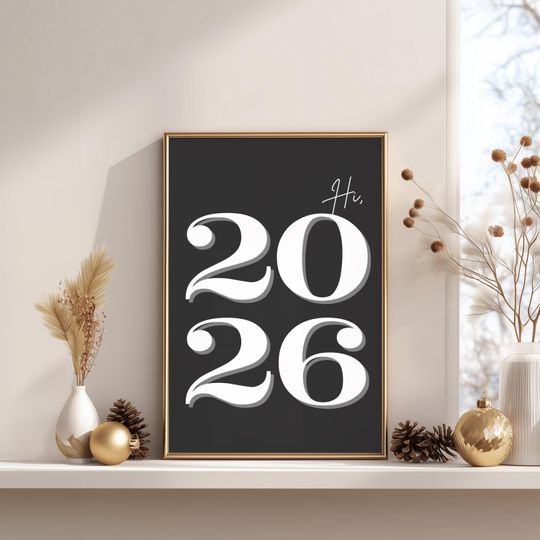 Discover Hi 2026 Printable Wall Art, Modern New Year Poster, New Year Wall Hanging, Minimalist 2026 Art Print, New Year's Eve Decor Instant Download