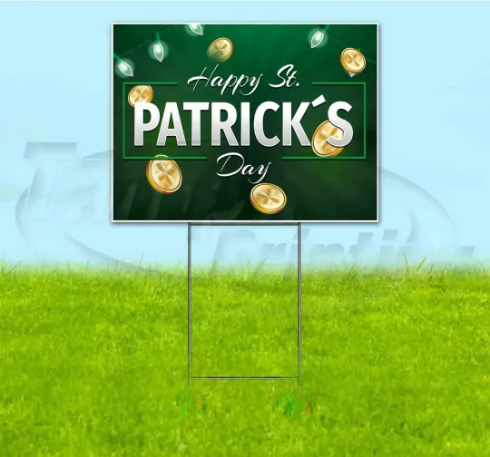 Discover HAPPY ST. PATRICK'S DAY 18x24 Yard Sign WITH STAKE Corrugated Bandit BUSINESS
