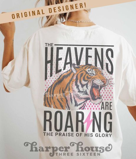 Discover The Heavens are Roaring PNG Christian T Shirt Designs for Women Bible Verse PNG 90s Aesthetic Clothing 80s Graphic Tees Retro Jesus Tshirts