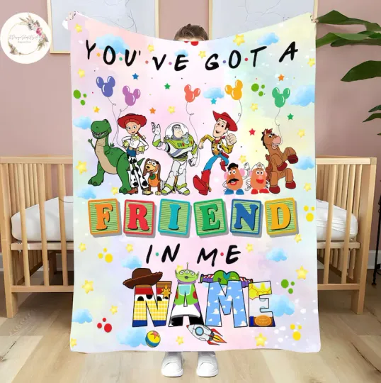Discover Personalized Disney You've Got A Friend In Me Blanket Gift For Friends, Kids