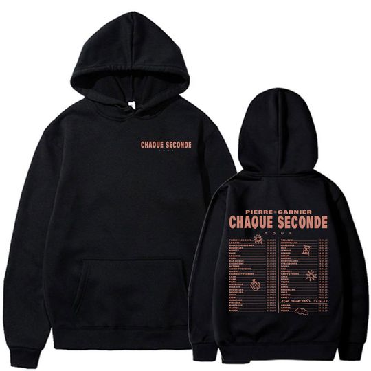 Discover Pierre Garnier Chaque Seconde Tour 2025 Merch Hoodie