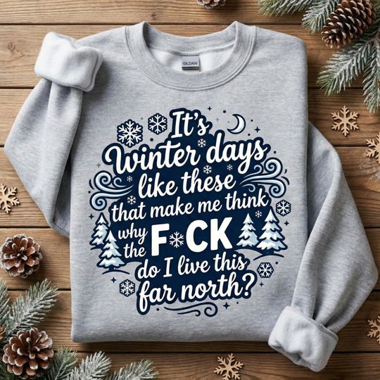 Funny Winter Far North Crewneck Sweatshirt for Cold Weather and Midwest Humor