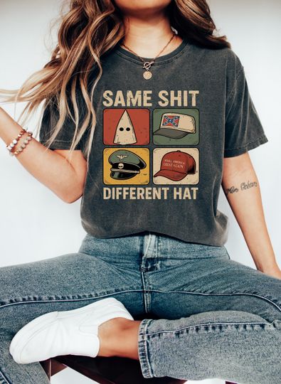 Discover Same Shit Different Hat T Shirt, Anti Trump Political Tshirt, Funny Protest Graphic Tee, Dark Humor Statement Sweatshirt,Democrat Humor Gift