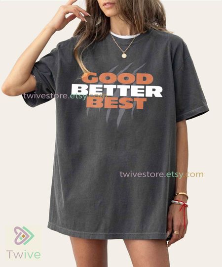 Discover Good Better Best Bears Comfort Colors Shirt, Chicago Football Fan Merch, Ben Johnson Apparel Tee, Gift for Him, Trending Gameday T-Shirt