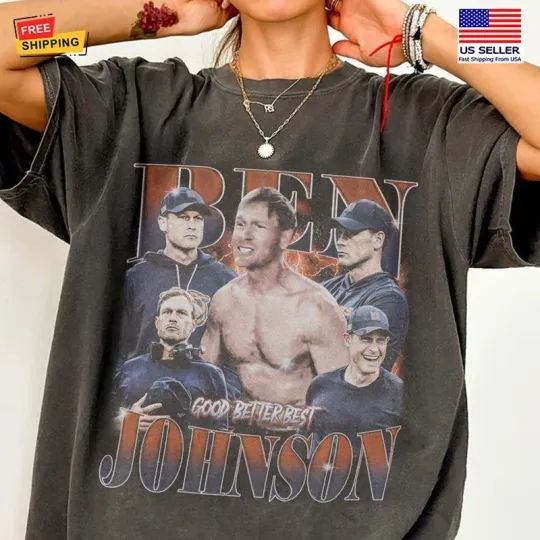 Discover Ben Johnson Good Better Best Football Vintage T-shirt, Unisex Tee Gift For Fan
