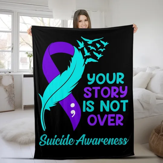 Discover Suicide Prevention Awareness Blanket, Semicolon Your Story Is Not Over Blanket