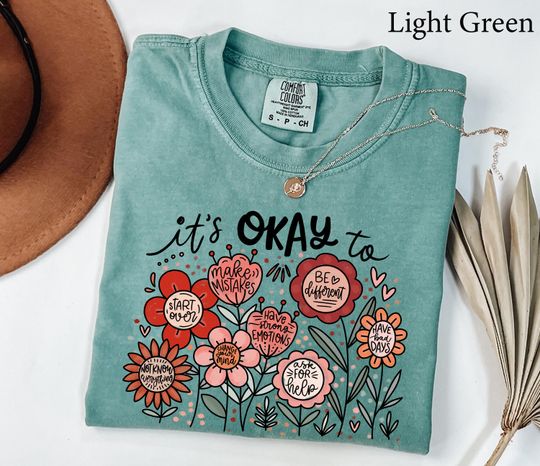 Discover Comfort Colors Teacher Shirt, Teacher Appreciation gift, It's Okay Floral Shirt, Mental Health Motivational Gift,  Teacher Christmas gift