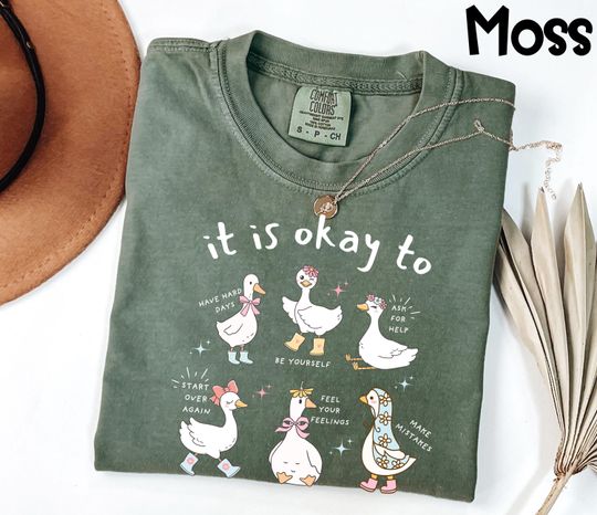 Discover Comfort Colors Mental Health Shirt, It Is Okay To Tee, Positive Affirmation Gift, Self Care T-Shirt, Cute Goose Graphic Top