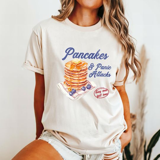 Discover Funny Pancakes And Panic Attacks Shirt, Funny Mental Health Shirt, Panic Attacks Sweater, Funny Women Gift