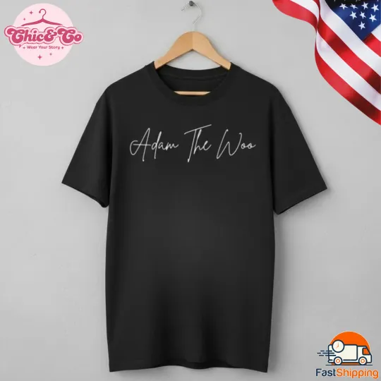 Discover Adam The Woo Retro Style T-Shirt Reprint S-5XL Gift For Fans