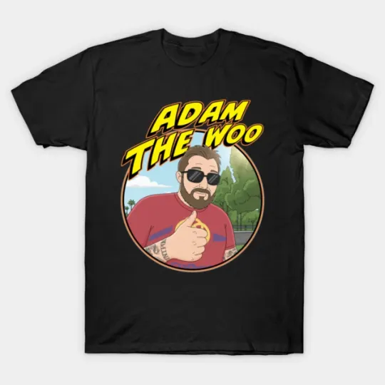 Discover Adam the Woo T Shirt
