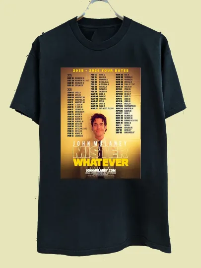 Discover John Mulaney Mister Whatever Tour 2025 2026 Black Cotton T Shirt Size S-5XL