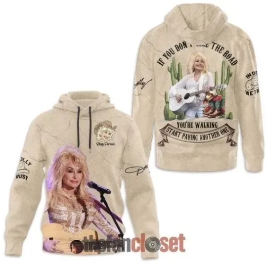 Discover Dolly Parton Start Paving Another One Hoodie All Sizes 3D Printed Hoodie