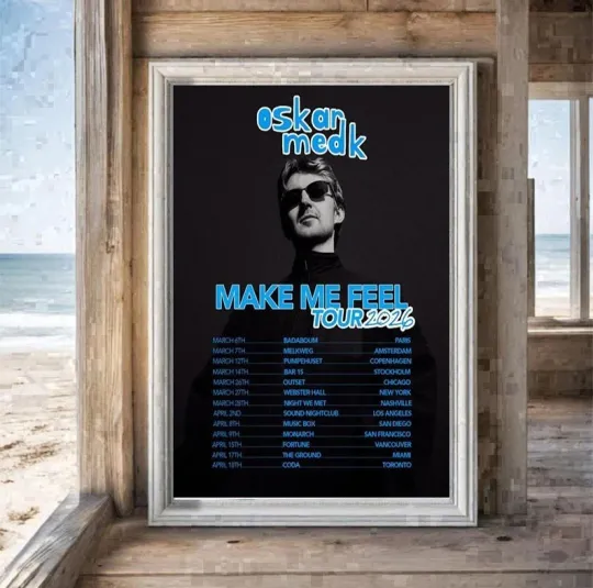 Discover Oskar Med K Make Me Feel Tour 2026 Poster