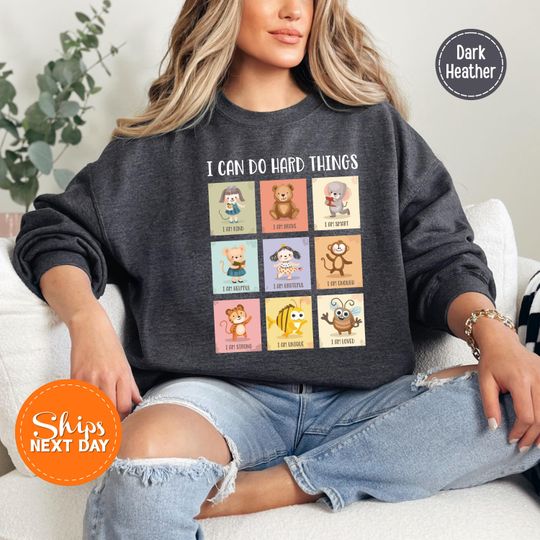 Discover I Can Do Things Sweatshirt, Positive Affirmation Sweatshirt, Motivational Quote Sweatshirt