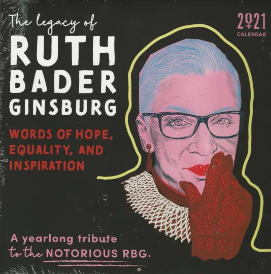 Discover Ruth Bader Ginsburg Notorious RBG 2021 12 Month Wall Calendar