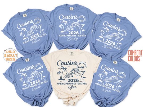 Discover Comfort Colors Custom Cousins Cruise 2026 Shirts, Family Crew Cruise Shirt Matching Family Tee Family Vacation Tee Making Memories Together