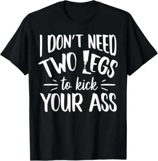 Discover Leg Amputee Shirt, Funny Humor, Amputation Support T-Shirt