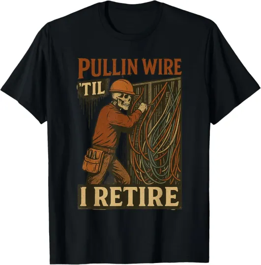 Discover Pullin Wire Til I Retire Skeleton Retro Electrician Vintage T-Shirt