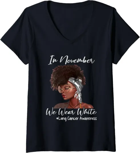 Discover November Wear White Lung Cancer Awareness Month Gift Ladies' V-Neck Tshirt