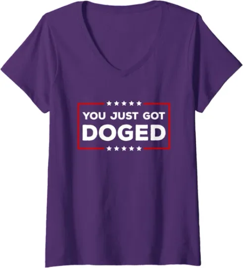 Discover You Just Got Doged Trump Department Of Government Ladies' V-Neck Tshirt