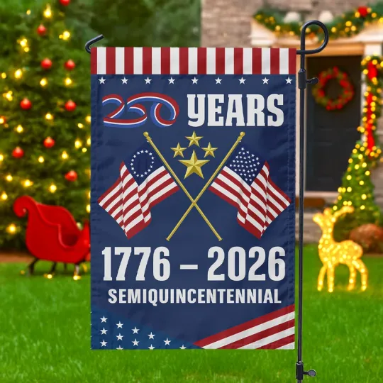 Discover Semiquincentennial America 250 Years Garden Flag