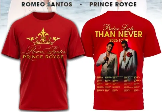 Discover Romeo Santos & Prince Royce Better Late Than Never 2026 Tour 3D T-Shirt