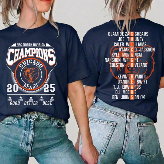 Chicago Football 2025 NFC North Champions 2 Sides Shirt, Good Better Best Tshirt, Bear Down Tee, Gift for Him/Her, Football Team