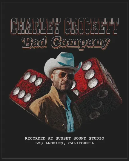 Discover Charley Crockett Bad Company Recorded Los Angeles Poster
