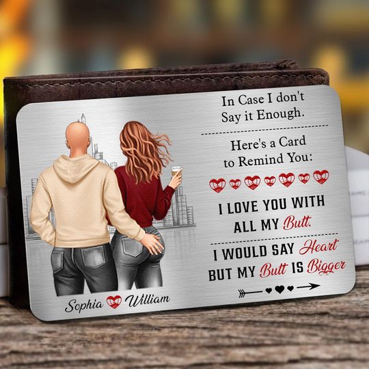 Discover I Love You With All B*tt - Personalized Aluminum Wallet Card