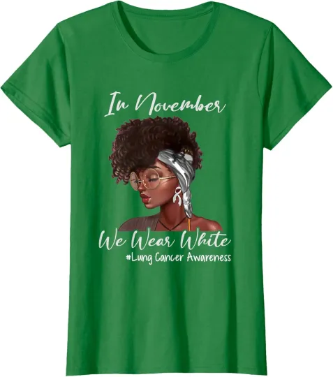 Discover November Wear White Lung Cancer Awareness Month Gift Ladies' Crewneck T-Shirt