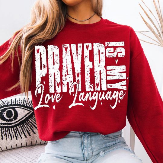 Discover Prayer Is My Love Language SVG PNG, Christian valentine png, valentine sublimation, Prayer svg, Bible verse png, valentines day png
