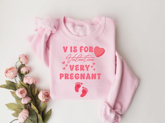 Discover Vis for  Valentine very pregnant Sweatshirt, Cute Valentine Shirt, Valentines day Shirt, gift for her T Shirt, Pregnant Announcement Shirt