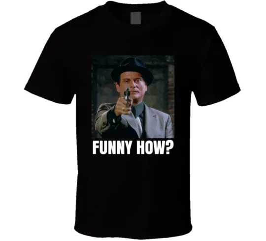 Funny Goodfellas Joe Pesci Movie T-Shirt